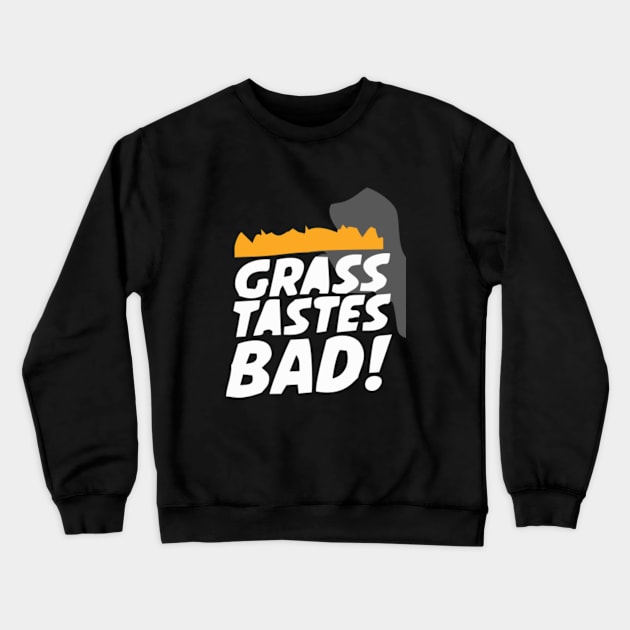 bad taste Crewneck Sweatshirt by LukiLuky